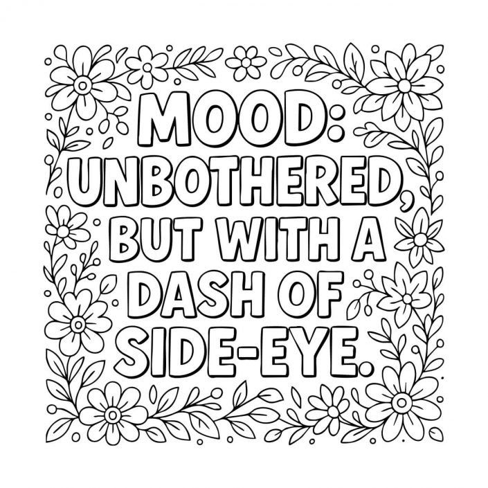 Sassy mood quote surrounded by hand-drawn floral doodles: unbothered with a dash of side-eye
